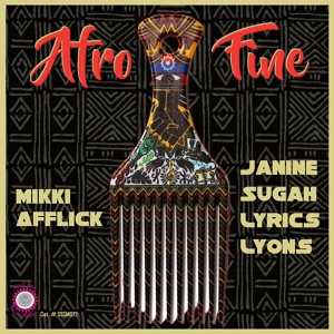 Обложка для Mikki Afflick, Janine Sugah Lyrics Lyons - Afro Fine