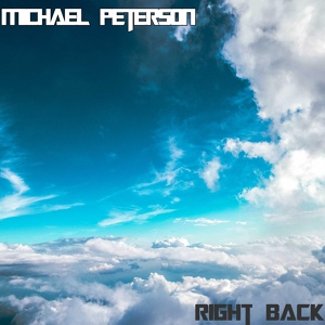 Обложка для Michael Peterson - Right Back
