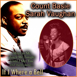 Обложка для Count Basie, Sarah Vaughan - Until I Met You (Alternate Version)