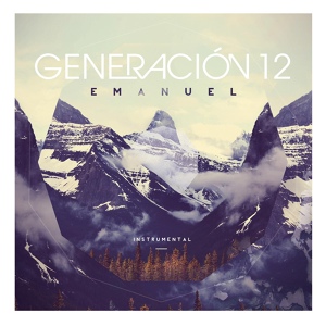Обложка для Generación 12 - Aliento De Vida