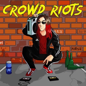 Обложка для Crowd Riots - Ночь