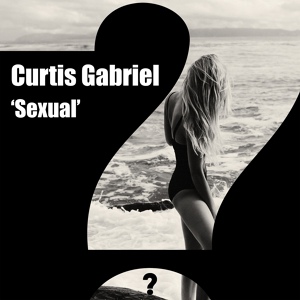 Обложка для Curtis Gabriel - Sexual