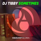 Обложка для DJ Tibby - Sometimes