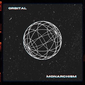 Обложка для Monarchism - Orbital