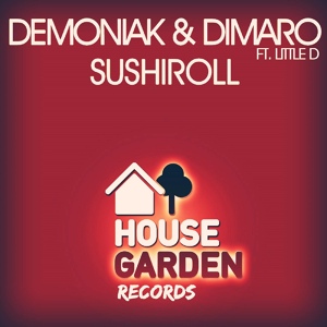 Обложка для Demoniak & Dimaro Ft Little D - Sushi Roll (Radio Edit)