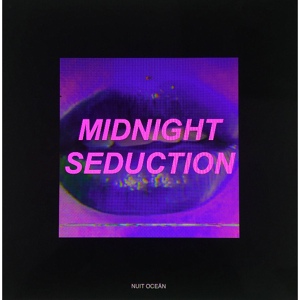 Обложка для Nuit Oceān - Midnight Seduction