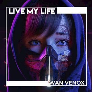 Обложка для Wan Venox - Dj L!ve My Life - (Full Bass)