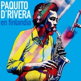 Обложка для Paquito D'Rivera - Hasta siempre