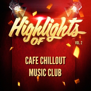 Обложка для Cafe Chillout Music Club - Viva la Vida (Bossa Chillout Style)