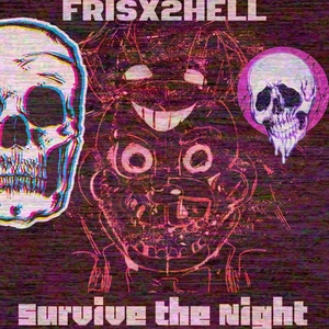 Обложка для FrisX2Hell - Survive the Night