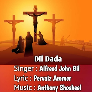 Обложка для Alfreed John Gil - Dil Dada