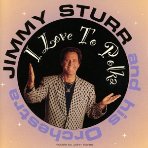 Обложка для Jimmy Sturr - I L.O.V.E. Y.O.U.