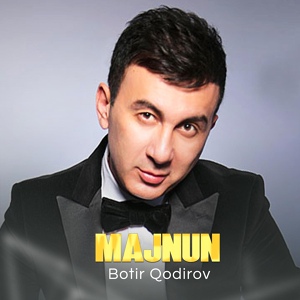 Обложка для Botir Qodirov - Majnun