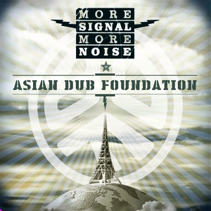 Обложка для Asian Dub Foundation - Fall of the House of Cards