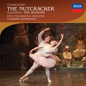 Обложка для Royal Philharmonic Orchestra, Vladimir Ashkenazy - Tchaikovsky: The Nutcracker, Op. 71, TH.14 / Act 1 - No. 1 The Christmas Tree
