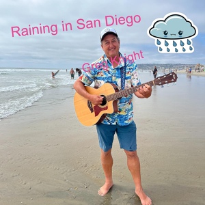 Обложка для Greg Knight - Raining in San Diego