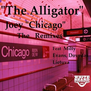 Обложка для Joey Chicago - The Alligator