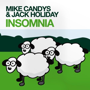 Обложка для Mike Candys, Jack Holiday - Insomnia