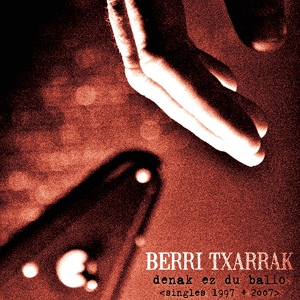 Обложка для Berri Txarrak - Stereo