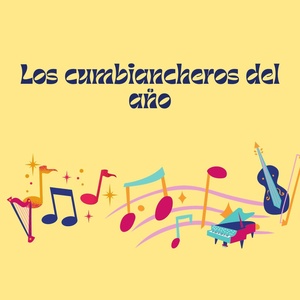 Обложка для los pandilleros de la cumbia - Los cumbiancheros del año