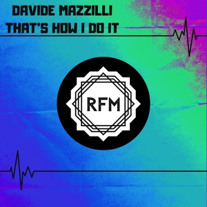 Обложка для Davide Mazzilli - That's How I do It