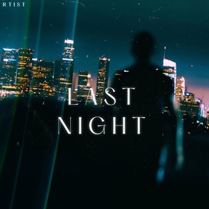 Обложка для rtist - Last Night