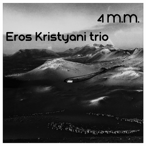 Обложка для Eros Kristyani feat. Lele Garro, Eugenio Mori - 4 M.M.