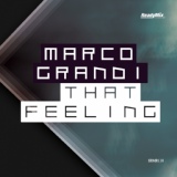 Обложка для Marco Grandi - That Feeling