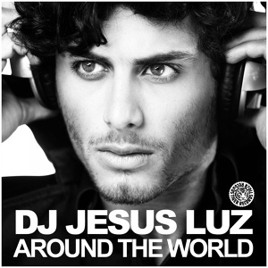 Обложка для DJ Jesus Luz - Around The World