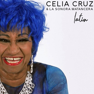 Обложка для Celia Cruz, La Sonora Matancera - Chango' Taveni