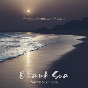 Обложка для Naoya Sakamata - Blank Sea