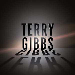 Обложка для Terry Gibbs & His Big Band - The Fat Man
