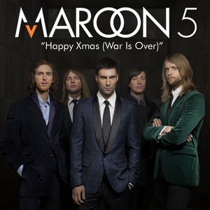 Обложка для Maroon 5 - Happy Christmas (War Is Over)
