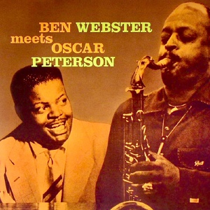 Обложка для Oscar Peterson, Ben Webster - In The Wee Small Hours Of The Morning