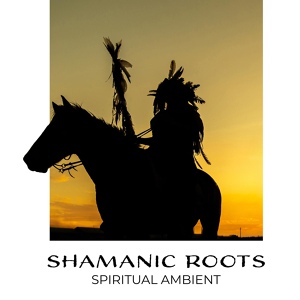 Обложка для Shamanic Drumming World - Day of the Initiation – Powerful Shamanic Music