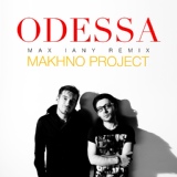 Обложка для Makhno Project - ODESSA (Max Iany Remix)