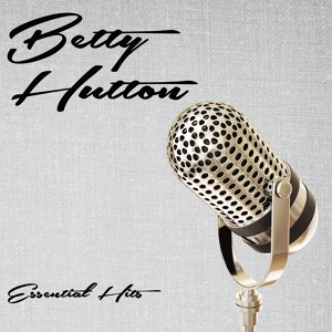 Обложка для Betty Hutton - Bee Bop