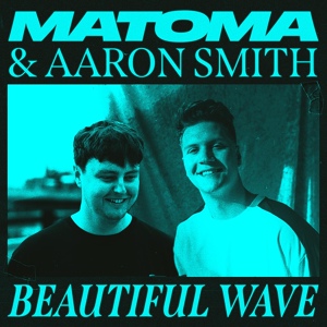 Обложка для Matoma, Aaron Smith - Beautiful Wave