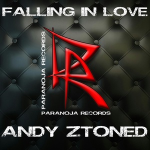 Обложка для Andy Ztoned - Falling in Love (Radio Edit)