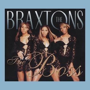 Обложка для The Braxtons - The Boss
