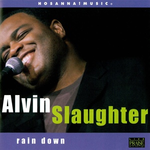 Обложка для Alvin Slaughter, Integrity's Hosanna! Music - I'm Talking ‘Bout Jesus