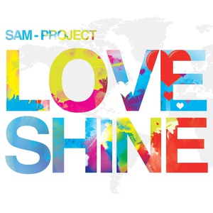 Обложка для Sam Project - Love Shine
