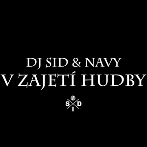 Обложка для DJSidCZ - V Zajetí Hudby