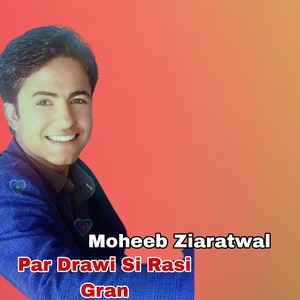 Обложка для Moheeb Ziaratwal - Par Drawi Si Rasi Gran