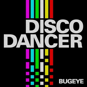 Обложка для Bugeye - Disco Dancer