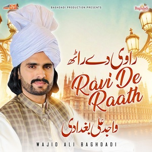Обложка для Wajid Ali Baghdadi - Ravi De Raath