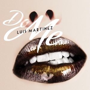 Обложка для Luis Martinez - Do Me (Original Mix)