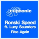 Обложка для Ronski Speed feat. Lucy Saunders feat. Lucy Saunders - Rise Again