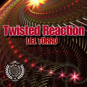 Обложка для Twisted Reaction - Del Torro