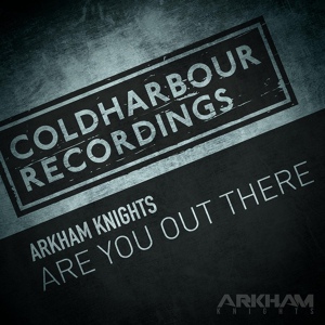 Обложка для Arkham Knights - Are You Out There (Extended Mix)